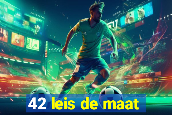 42 leis de maat